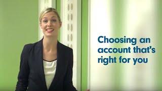 Choosing an account that's right for you