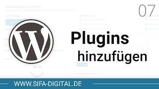 WordPress Grundkurs: Plugins & Funktionen hinzufügen #07 (4K) | SIFA Digital