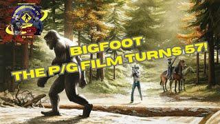 Bigfoot Anniversary: The P/G Film Turns 57!