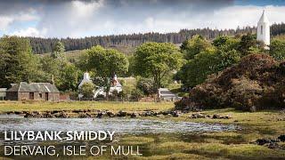 Lilybank Smiddy, Dervaig, Isle of Mull