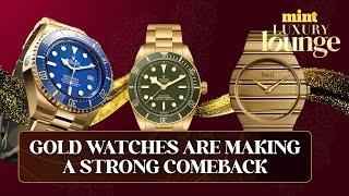 'OG' Gold Watches Are Back In Vogue After 4 Decades | From 1970s To 2020s | Luxury Lounge Ep 5