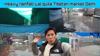 Heavy rainfall// Lal quila Tibetan market Delhi //27/12/24 #tibetanvloger