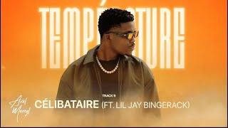 CÉLIBATAIRE (Feat Lil Jay Bingerack)