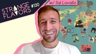 I’VE BEEN TO EVERY COUNTRY IN THE WORLD | w/ Sal Lavallo | Strange Flavors