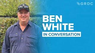 GRDC in Conversation: Ben White