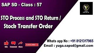 SAP SD: Class 57: STO Process and STO return / Stock Transfer Order || Your's Yuga SAP SD