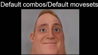 Mr incredible becoming canny (DBN COMBOS)