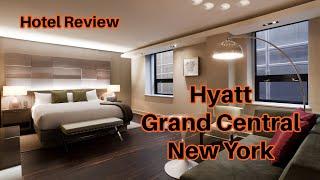 Hotel Review: Hyatt Grand Central New York. April 22 2023