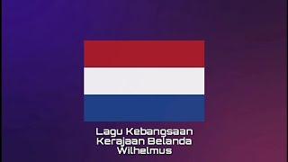 Lagu Kebangsaan BELANDA - Wilhelmus