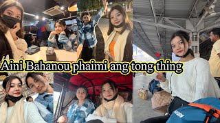 Aini Bahanou ang tong thing phaimi // Bungno Maberai Rimi //#chilikavlog