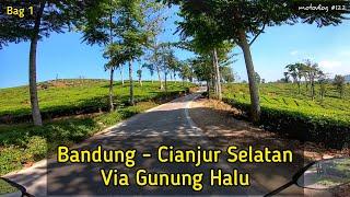 Bandung Cianjur Selatan via Gunung Halu Bag 1 : Jalur Gunung Halu Cianjur