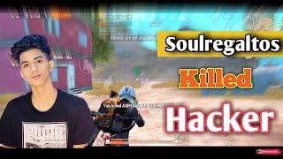 Soul Regaltos Killed Hacker || Motal + Regaltos VS Hacker in pubg mobile | ArYaa Op