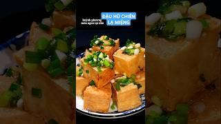 Đừng làm ĐẬU HŨ CHIÊN NƯỚC MẮM TỎI ỚT nữa làm theo cách này có ngay món chay ngon