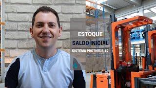 Estoque - Saldo Inicial - TOTVS PROTHEUS