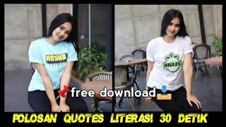 Polosan quotes literasi mengikuti beat musik keren || free download