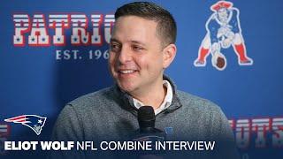 EXCLUSIVE: Eliot Wolf Talks 3rd Overall Draft Pick & Patriots Free Agency | NFL Combine