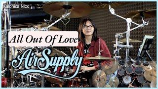 Air Supply - All Out of Love || Drum cover by KALONICA NICX