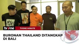 Detik-Detik Penangkapan Buronan Nomor Satu Thailand di Bali | tvOne Minute