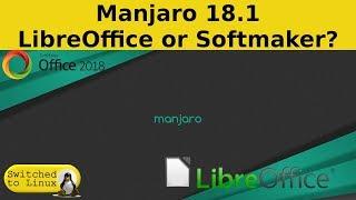 Manjaro Sucks With FreeOffice (But ROCKS with LibreOffice)