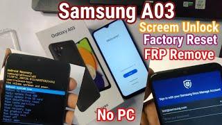 Samsung Galaxy SM - A035F / A03 Screen Lock & Factory Reset Unlock FRP Remove Without PC