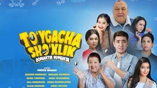 To'ygacha sho'xlik (o'zbek film) | Туйгача шухлик (узбекфильм) 2020