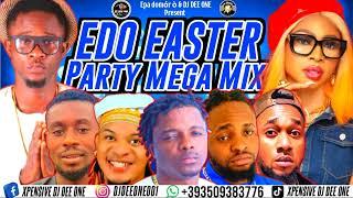 LATEST EDO EASTER PARTY MEGA MIX 2024|EDO BENIN MUSIC MIX FT #DONVS #ESTHER #SHALLIPOPI #REMA #D1