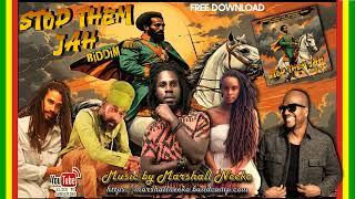 Stop Them Jah Riddim (Marshall Neeko Remix 2024) Chronixx, Keznamdi, Lutan Fyah, Kelissa & more