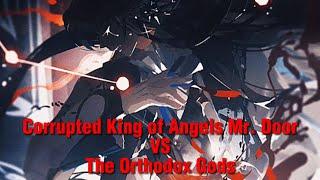 Corrupted King of Angels Mr. Door vs Orthodox Gods | Lord of the Mysteries