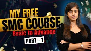 My Free SMC COURSE Basic to advance || intro. @TradeLikeMalika #smc #strategy
