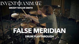 Invent Animate - False Meridian - Brody Taylor Smith [Drum Playthrough]