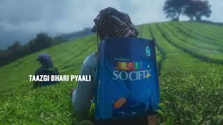 "Taazgi Bhari Pyaali Society Waali" - Society Tea’s new campaign is all about Freshness.