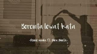 Bercinta lewat kata ~Donne maula & Yura Yunita || Lirik lagu