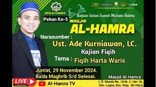 [ LIVE ] KAJIAAN FIQIH || FIQIH HARTA WARIS || UST. H. ADE KURNIAWAN, LC.