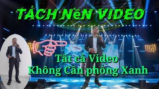 Tách nền video không cần phông xanh bằng app trên điện thoại,Miễn phí