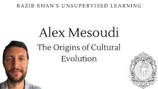 Alex Mesoudi: The origins of cultural evolution