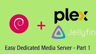 Dedicated Debian Bullseye server for Plex and/or Jellyfin. Using Samba, SSH, and a USB Drive