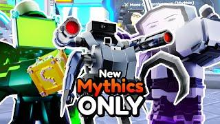 NEW MYTHICS ONLY vs ENDLESS MODE!! (Toilet Tower Defense)