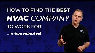 How to Find the Best HVAC Company to Work For in Less 2 Minutes