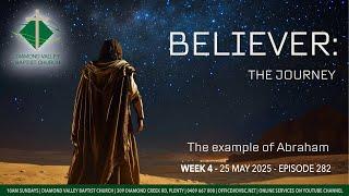 EP 283 - BELIEVER - WEEK 5 - 1 JUNE 2025