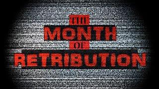 Month of Retribution Intro (Just Jargon Version) 4k Remaster