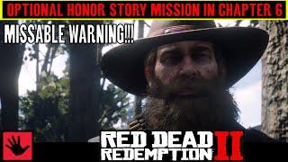 Red Dead Redemption 2 ALL OPTIONAL HONOR Story Missions in CHAPTER 6 - MISSABLE WARNING!!!