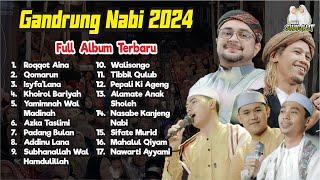 GANDRUNG NABI TERBARU feat HABIB ABU BAKAR FULL ALBUM 2024