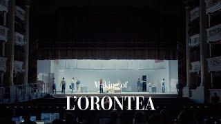 L'Orontea - Making of (Teatro alla Scala)