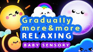 Baby Sensory -  Wind down and Relax - Calming Bedtime Video - Infant Visual Stimulation