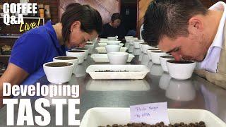 Developing Your Coffee Tasting Skills - Coffee Q&A - Ep 12