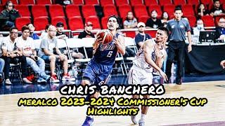 Chris Banchero Meralco 2023 2024 PBA Commissioner's Cup Highlights