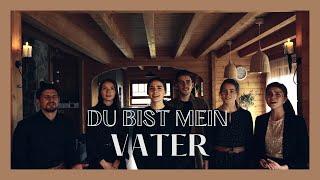 Du bist mein Vater | Die Hipke Family