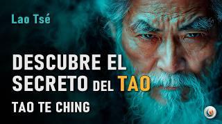 Lao Tsé y el Tao Te Ching: Descubre el Secreto del Sabio