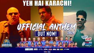 YEH HAI KARACHI | KARACHI KINGS ANTHEM 2024 | Asim Azhar & Ali Azmat ft. Raamis Ali