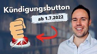 Kündigungsbutton: DAS musst du ab 1.7.2022 beachten (als Shop-Betreiber)